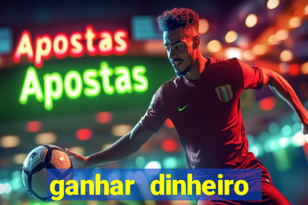 ganhar dinheiro jogando sem depositar